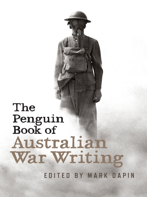 Title details for The Penguin Book of Australian War Writing by Mark Dapin - Wait list